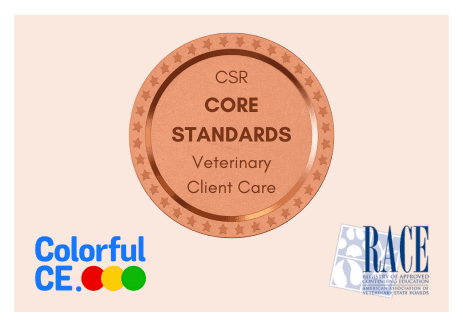 CSR: Core Standards in Veterinary Client Care