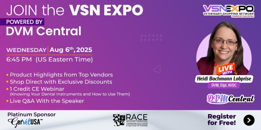 Don’t Miss VSN Expo 2025: CE with Heidi Bachmann Lobprise & Up to 35% Off Veterinary Products